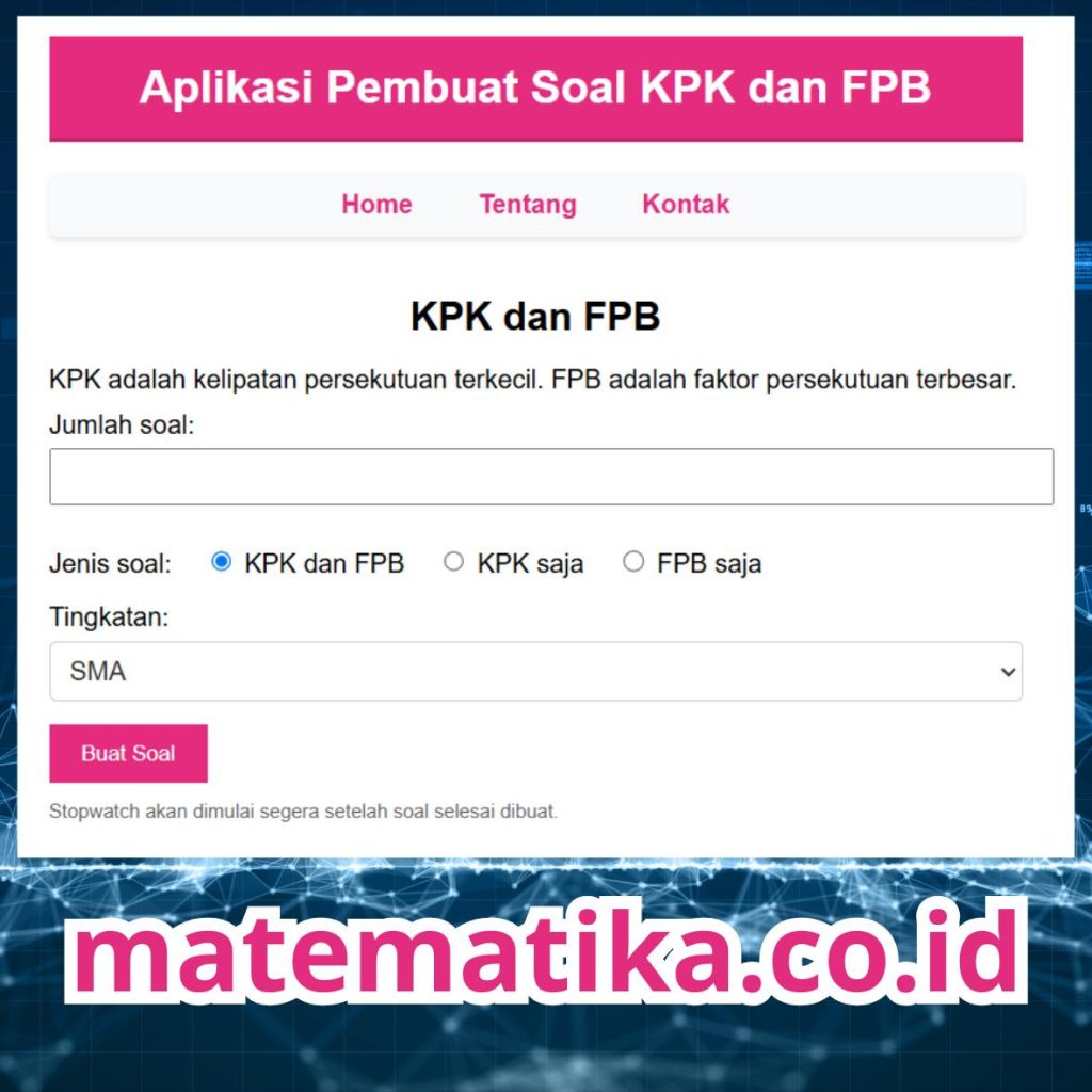 Aplikasi Pembuat Soal KPK dan FPB